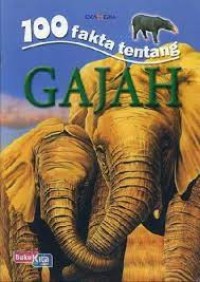 Image of 100 Fakta Tentang Gajah