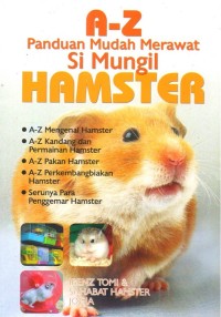 Image of A-Z Panduan Mudah Merawat Si Mungil Hamster