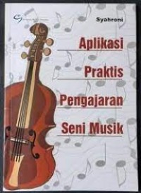 Image of Aplikasi Praktis Pengajaran Seni Musik