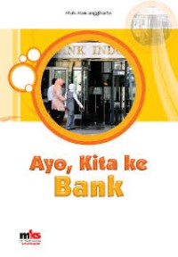 Image of Ayo, Kita Ke Bank
