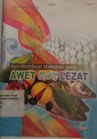 Image of Ayo Membuat Makanan yang Awet dan Lezat