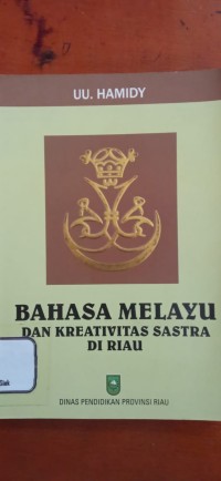 Image of Bahasa Melayu Dan Kreativitas Sastra Di Riau