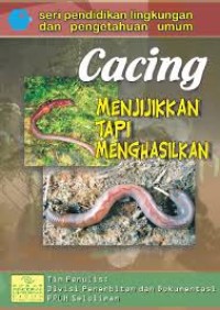 Image of Cacing  Menjijikkan tapi Menghasilkan