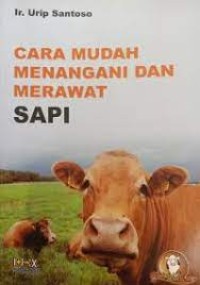 Image of Cara Mudah Menangani dan Merawat Sapi
