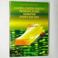 Image of Contoh-Contoh Praktis Pembawa Acara Sambutan Pidato dan Doa