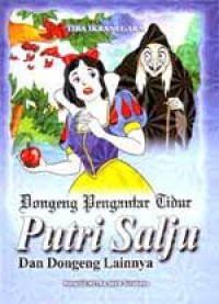 Image of Dongeng Pengantar Tidur Puteri Salju dan Dongeng Lainnya