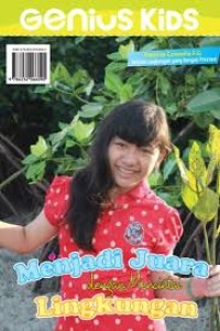 Image of Genius Kids Menjadi Juara dengan Mencintai Lingkungan