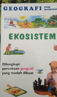 Image of Geografi Yang Menyenangkan Ekosistem
