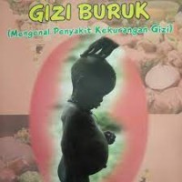 Image of Gizi Buruk Mengenal Penyakit Kekurangan Gizi