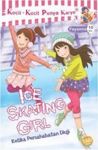 Image of Ice Skating  Girl Kisah Persahabatan Diuji