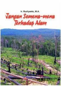 Image of Jangan Semena-mena Terhadap Alam
