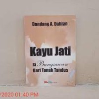 Image of Kayu Jati Si Bangsawan dari Lahan Tandus