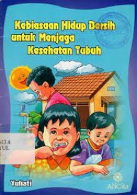 Image of Kebiasaan Hidup Bersih Untuk Menjaga Kesehatan Tubuh