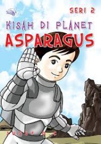 Image of Kisah di Planet Asparagus Seri 2