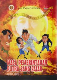 Image of Masa Pemerintahan Putra Sang Fajar (1949-1963)