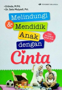 Image of Melindungi Mendidik Anak dengan Cinta