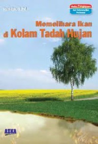 Image of Memelihara Ikan di Kolam Tadah Hujan