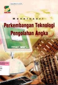Image of Menelusuri Perkembangan Teknologi Pengolahan Angka