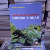 Image of Mengenal dan Membuat Bonsai Tiruan