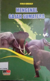 Image of Mengenal Gajah Sumatera
