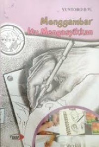 Image of Menggambar itu Mengasikkan