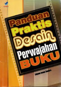 Image of Panduan Praktis Desain Perwajahanan Buku