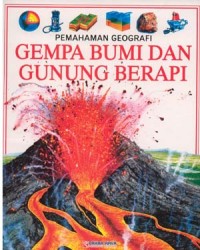 Image of Pemahaman Geografi Gempa Bumi dan Gunung Berapi