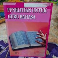 Image of Penelitian untuk Guru Bahasa