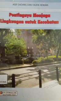 Image of Pentingnya Menjaga Lingkungan Untuk Kesehatan