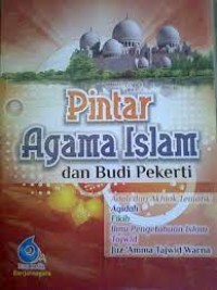 Image of Pintar Agama Islam dan Budi Pekerti