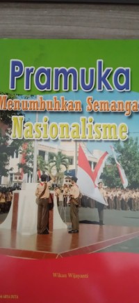 Image of Pramuka Menumbuhkan Semangat Nasionalisme