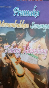 Image of Pramuka   Menumbuhkan Semangat Tolong Menolong