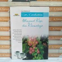 Image of Seri Kesehatan Mengenal Kopi dan Khasiatnya