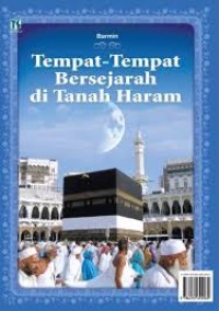Image of Tempat-Tempat Bersejarah Di Tanah Haram