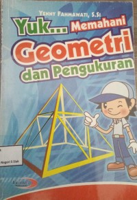 Image of Yuk... Memahami Geometri dan Pengukuran